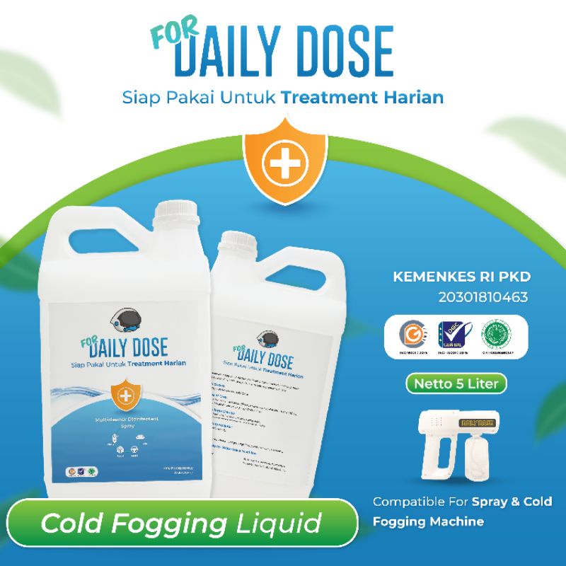 Liquid Cold Fogging | For Daily Dose