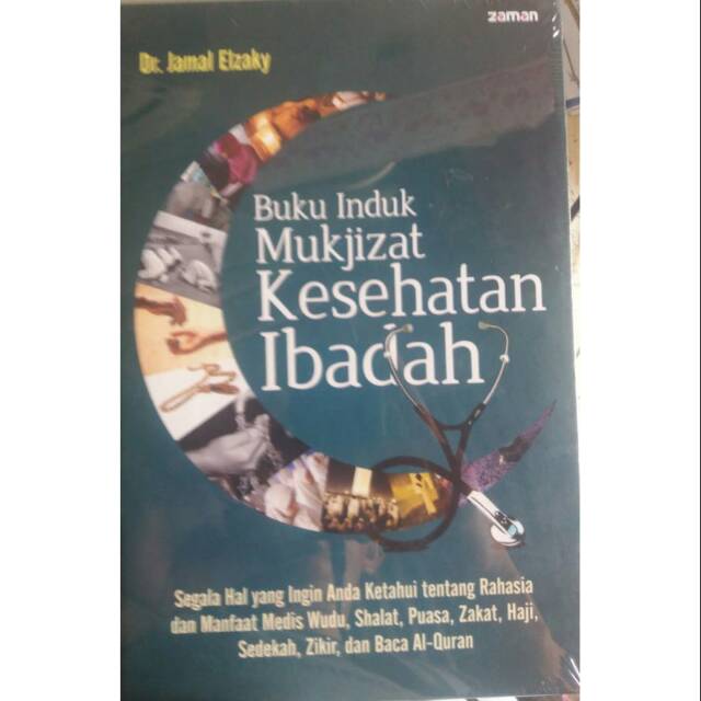 Buku Induk Mukjizat Kesehatan Ibadah