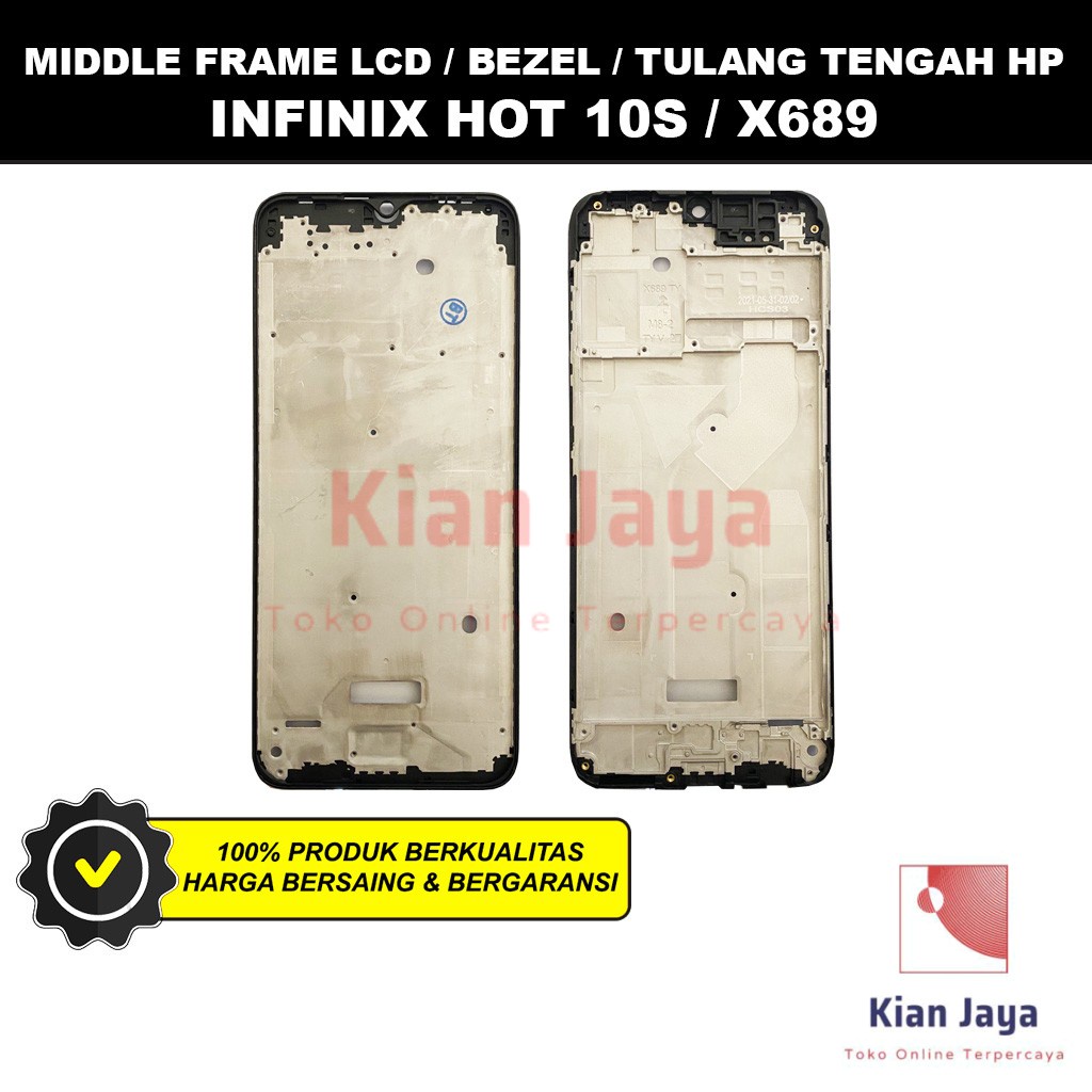 Middle Frame LCD Handphone Infinix Hot 10s X689 Tulang Tatakan Bezel Bazel Hp