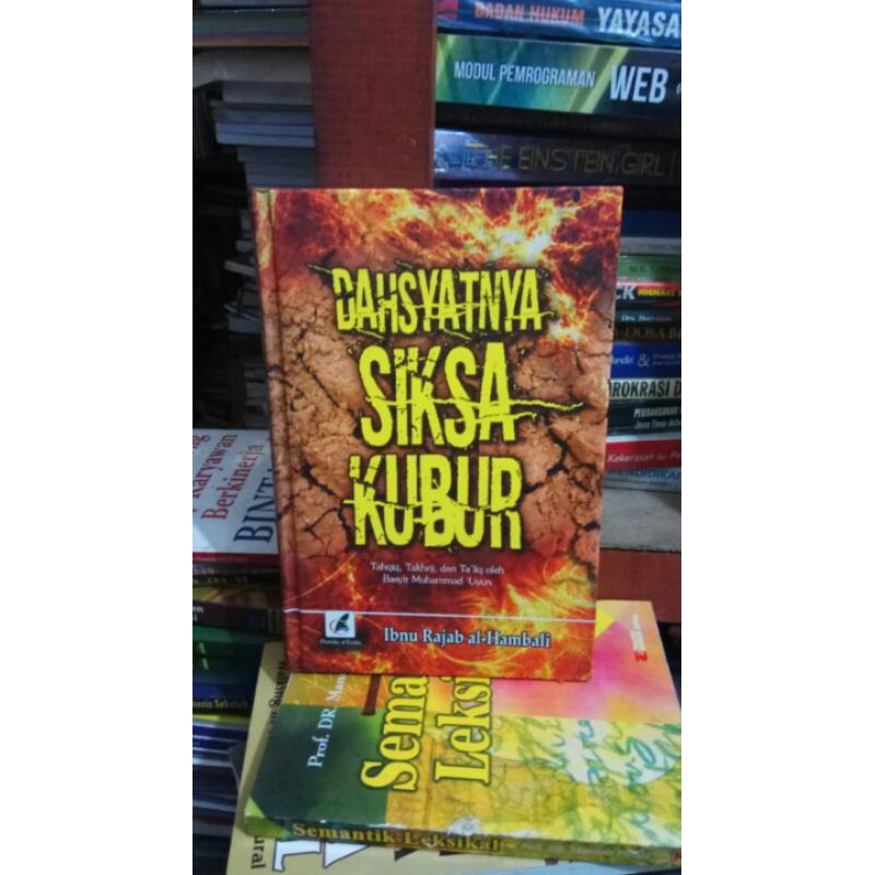 Dahsyatnya Siksa Kubur - Pustaka At Tazkia