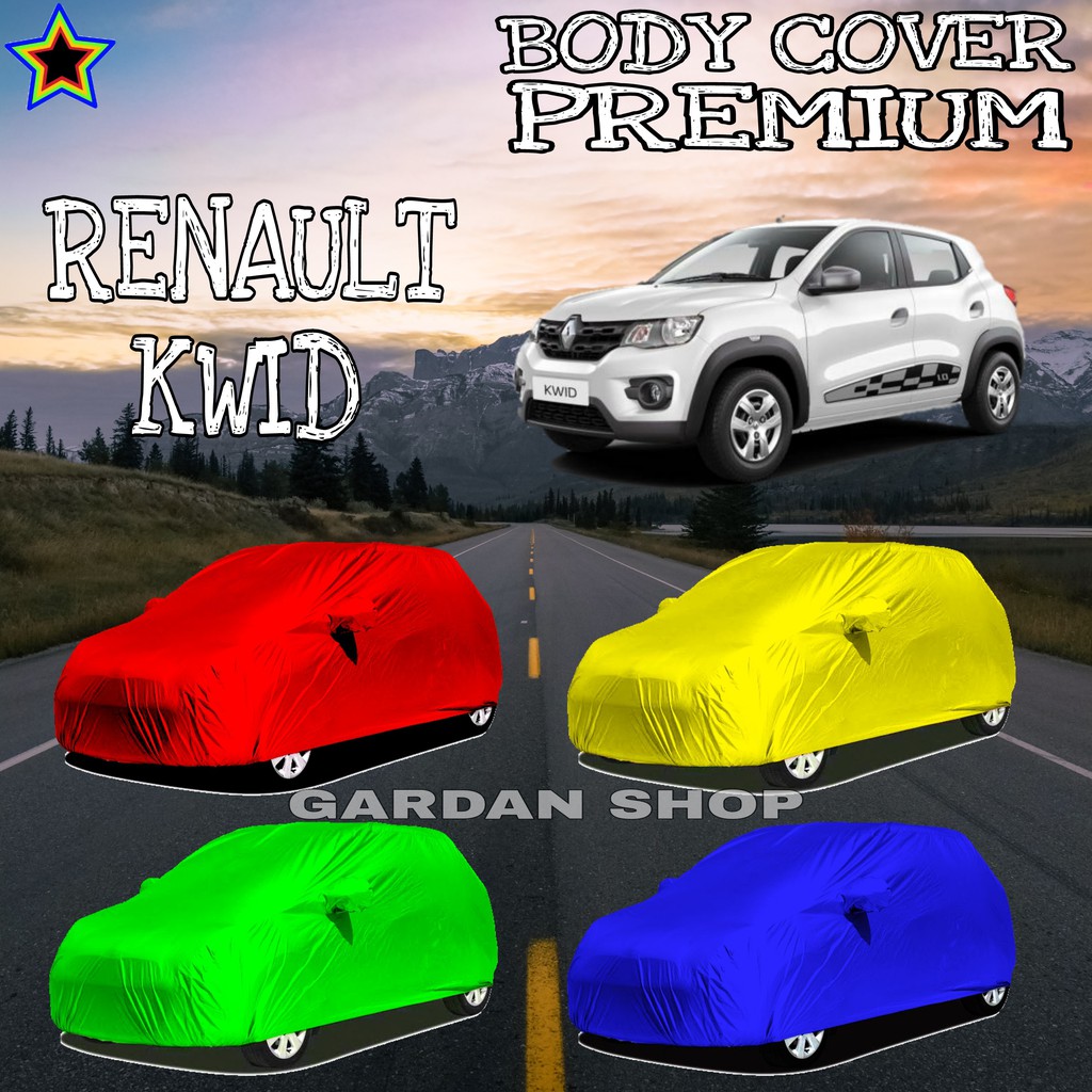 Sarung Mobil RANAULT KWID Polos WARNA Body Cover Renault Kwid PREMIUM