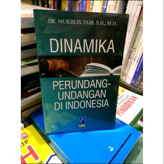 

Buku DINAMIKA PERUNDANG-UNDANGAN DI INDONESIA
