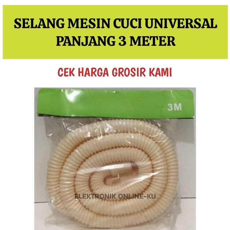 SELANG MESIN CUCI PEMBUANGAN UNIVERSAL 3 METER + PACKING