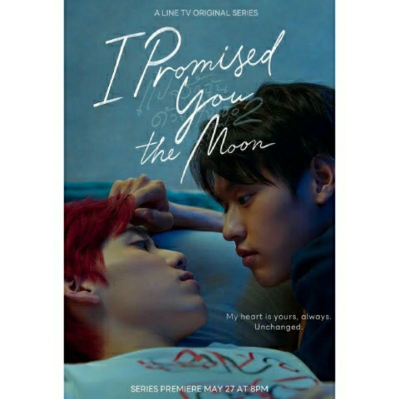THAIDRAMA I PROMISED YOU THE MOON - 2021 SUB INDO