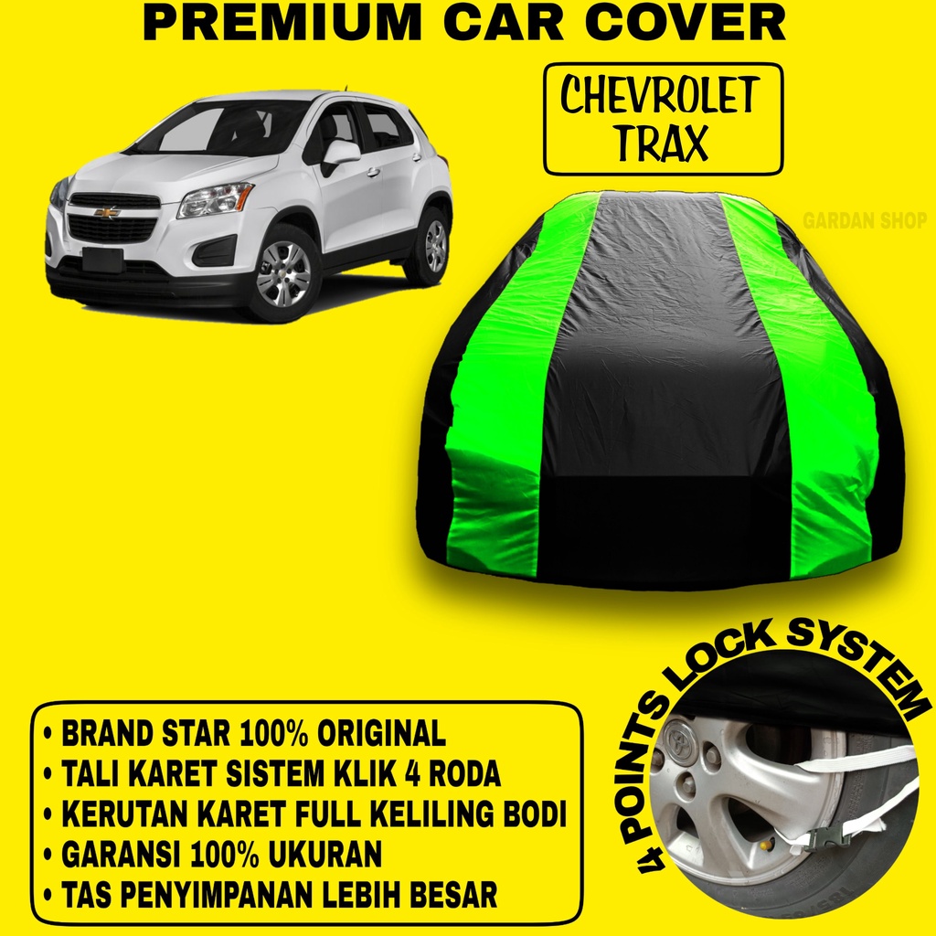 Body Cover CHEVROLET TRAX Sarung Strip HIJAU Penutup Pelindung Bodi Mobil Chevrolet Trax PREMIUM