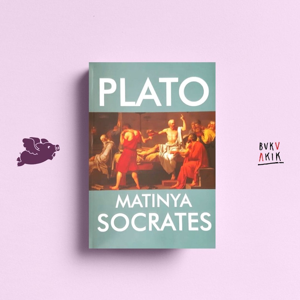 Matinya Socrates - Plato