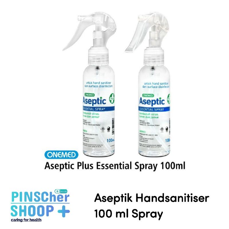 ASEPTIC PLUS ASEPTIK ESSENTIAL 100 ML SPRAY HANDSANITISER CAIR ONEMED