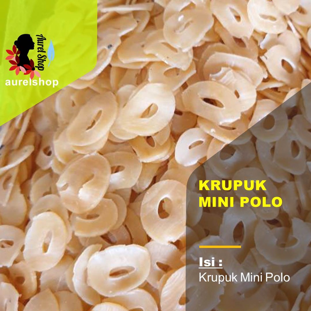 

Krupuk Kerupuk Mini Polo 1 kg