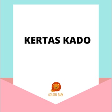 

TAMBAHAN KERTAS KADO