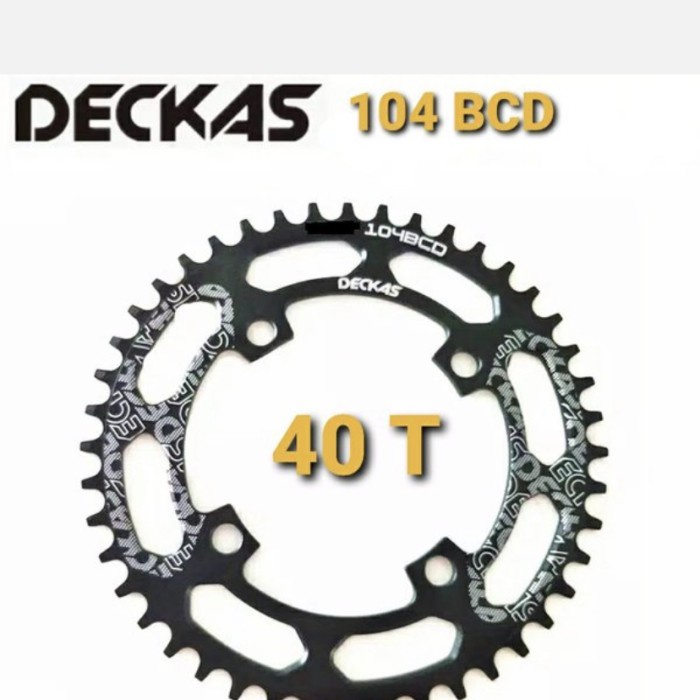 Chainring DECKAS***40T BCD 104 mm Narrow wide alloy 7075 cnc - Hitam