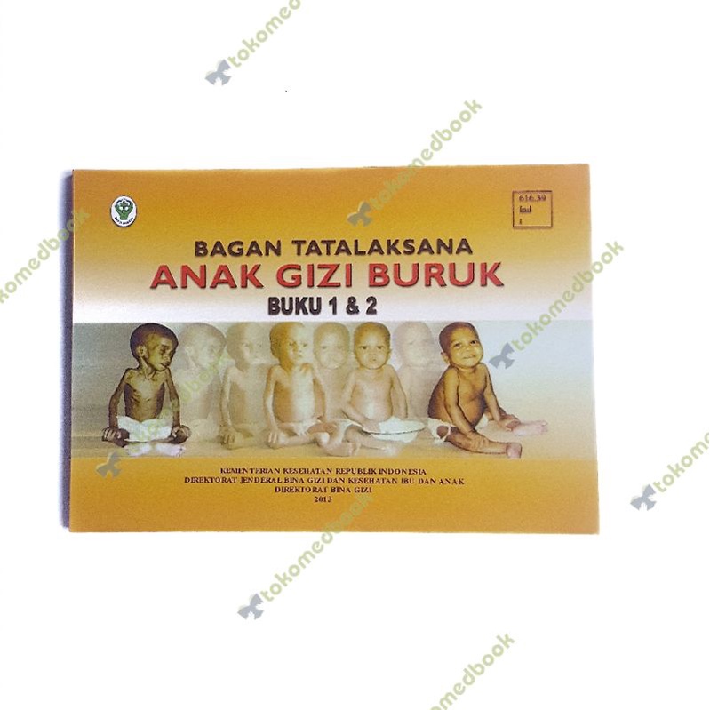 Buku Kedokteran Bagan Tatalaksana Anak Gizi Buruk