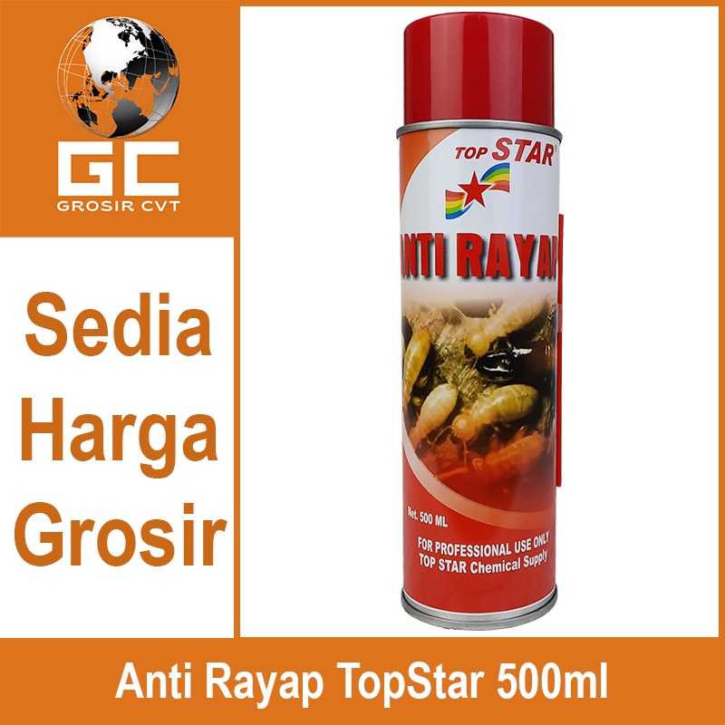 Anti Rayap Pembasmi Rayap Obat Anti Rayap Kayu Tanah 500ml Top Star