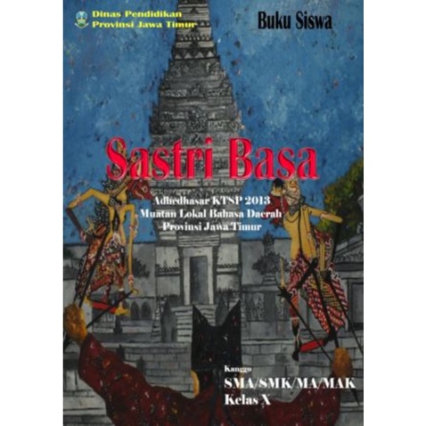 Buku Sastri Basa Jawa Kelas 10 SMA/MA - Bahasa Jawa