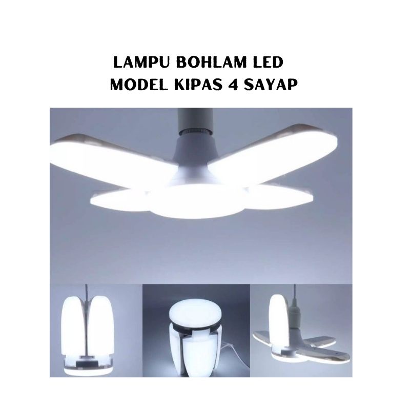 Lampu Bohlam LED Model 4 Baling Kipas Lampu Penghias Ruangan Lampu Kipas 28watt Lampu Bohlam Fan Blade Original Lampu Bohlam Hias LED