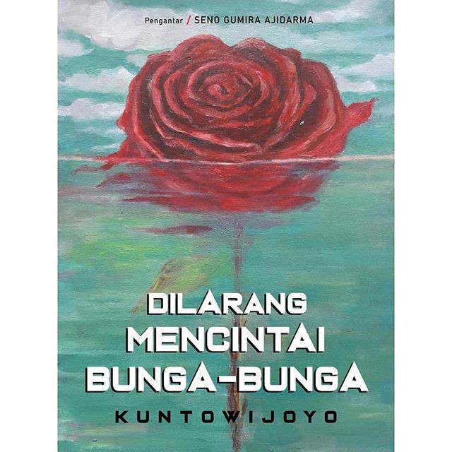 Dilarang Mencintai Bunga-bunga