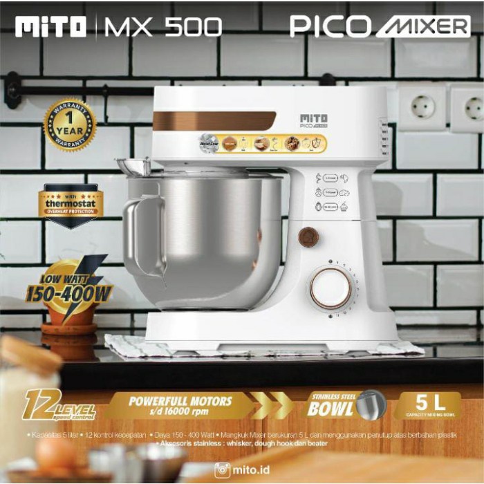 Mito Stand Standing Mixer MX500 MX 500 Pico Pengaduk Adonan 5L 5 Liter