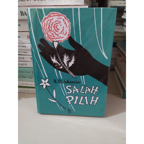 NOVEL SASTRA SALAH PILIH Oleh N.St.iskandar