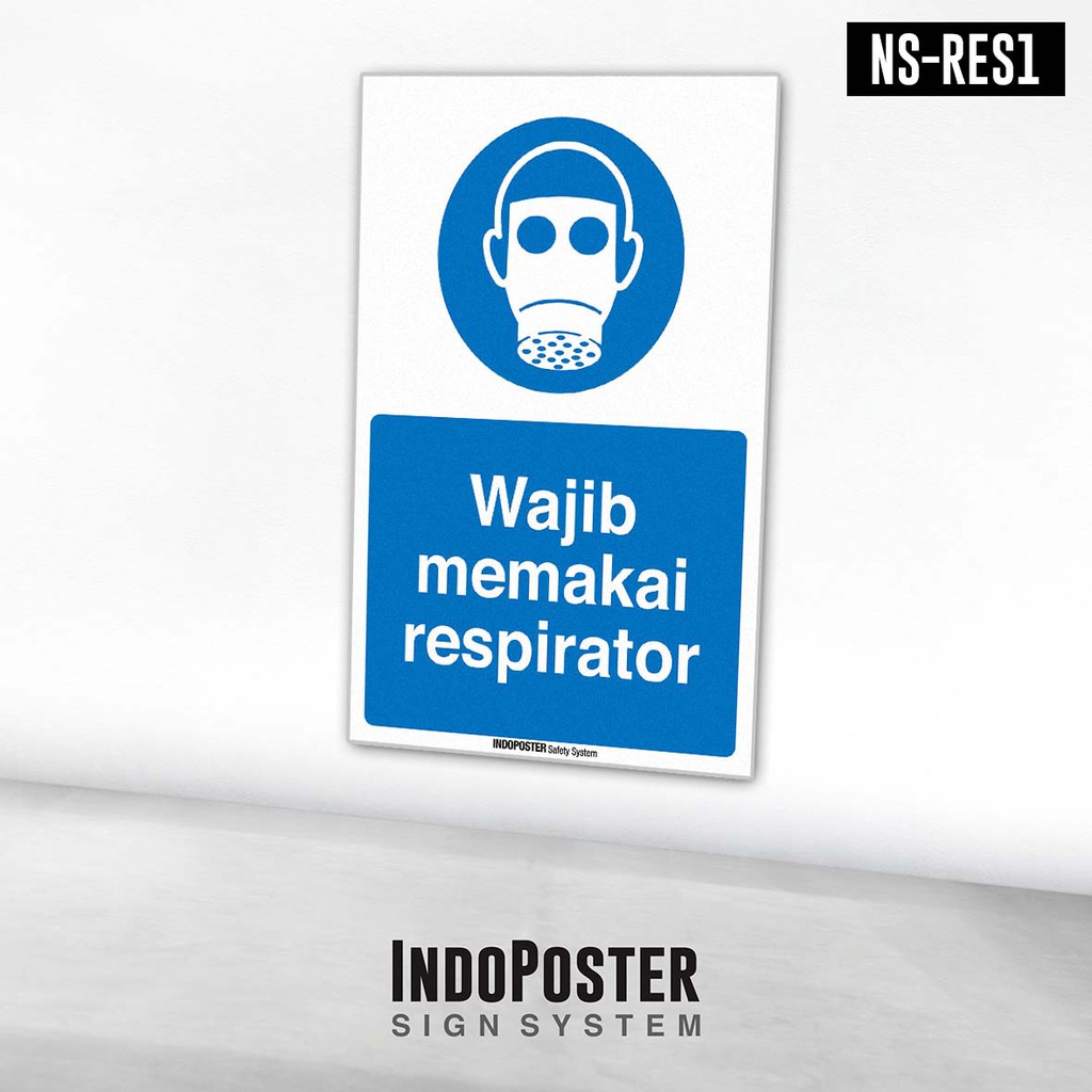 

Stiker Safety Sign Rambu K3 Wajib Memakai Respirator Alat Bantu Pernafasan