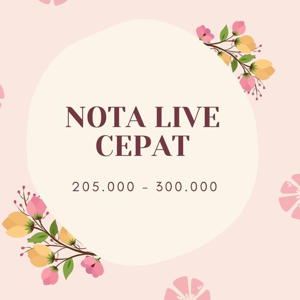 idx4X8j--NOTA LIVE BARU ( 205.000 - 300.000 )