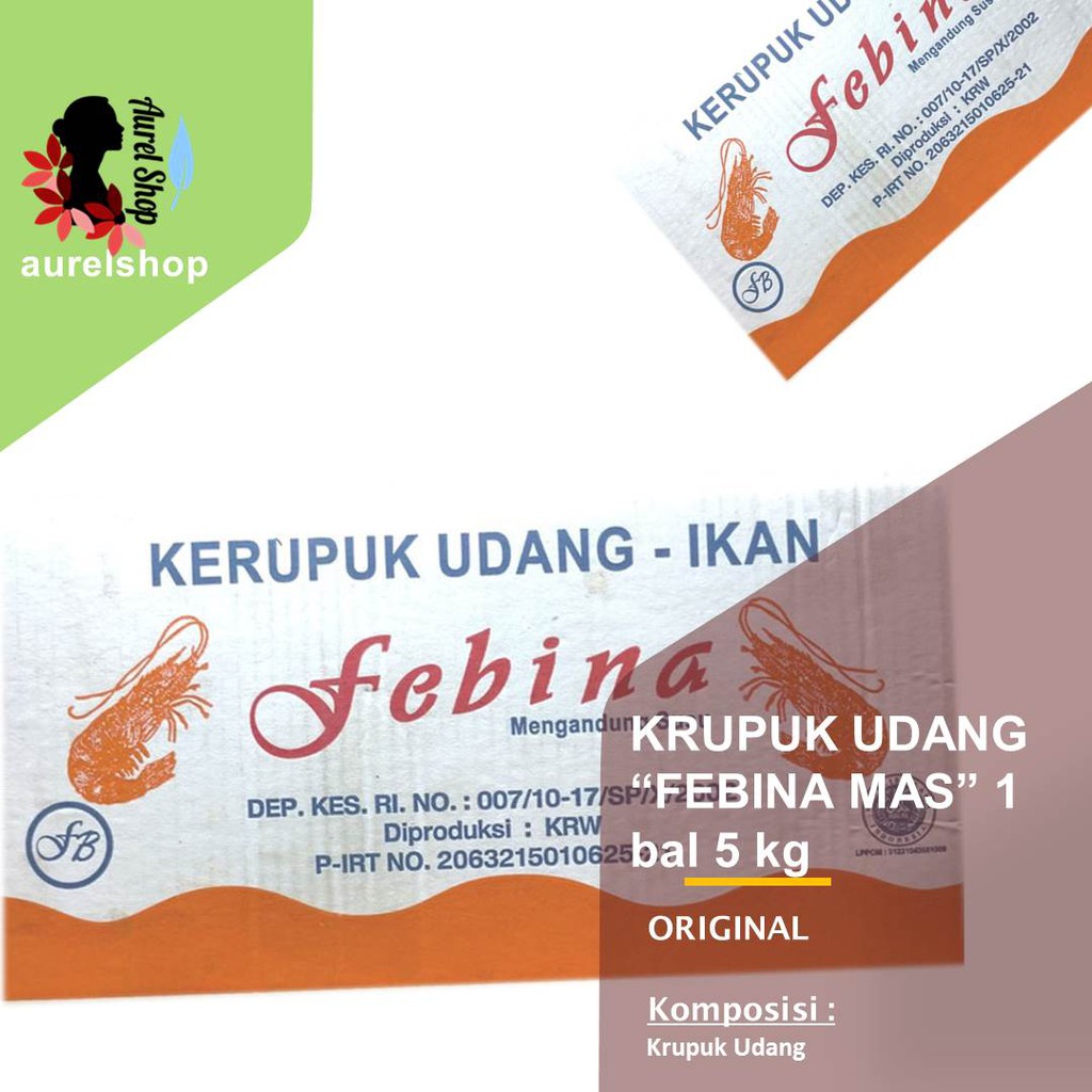 

FEBINA Kerupuk Krupuk Udang Mede MD kemasan 1 kg