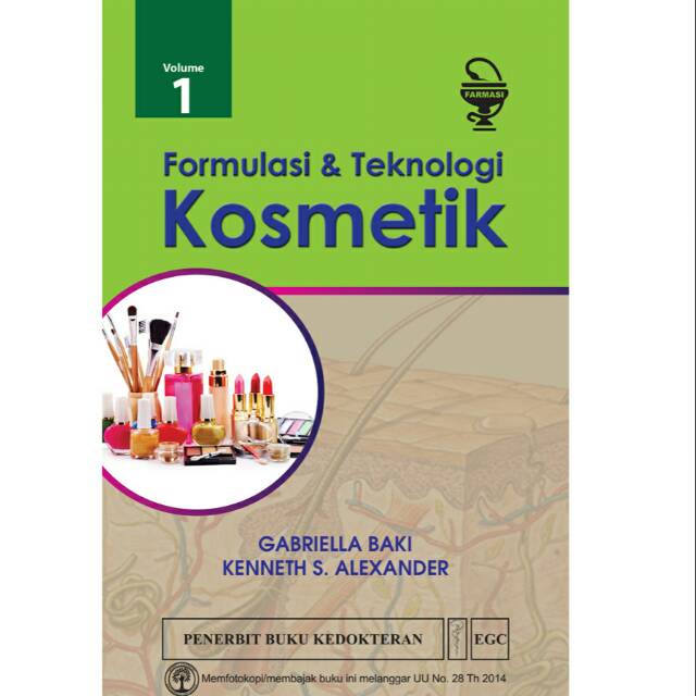 Formulasi & Teknologi Kosmetik Vol. 1