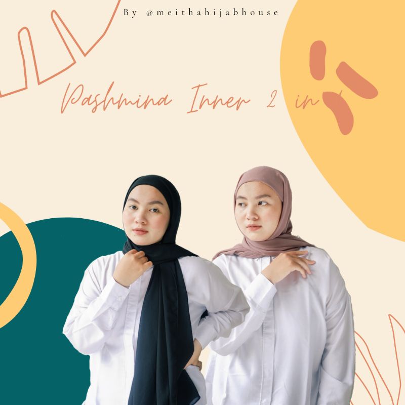 TERMURAH SE SHOPEE Pashmina Inner 2In1/Pashmina Instan/Pashmina Dinda Hauw/Pashmina Fuji/Uti