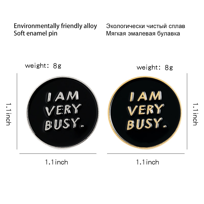 Bros Pin Enamel Desain I AM VERY BUSY Bentuk Bulat Warna Hitam Untuk Hadiah