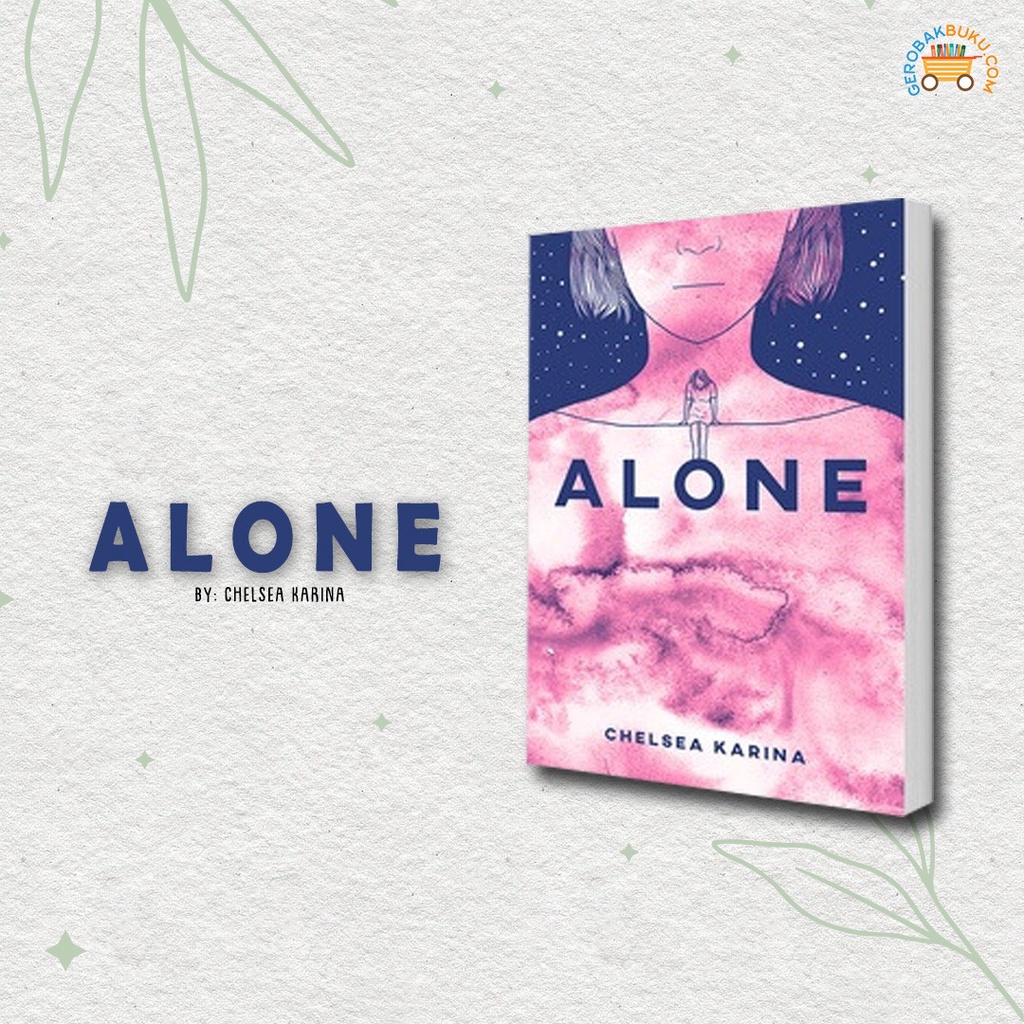 ALONE - Chelsea Karina