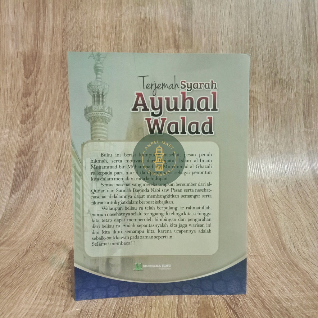 Terjemah Syarah Ayyuhal Walad Bahasa Indonesia - Mutiara Ilmu Publisher