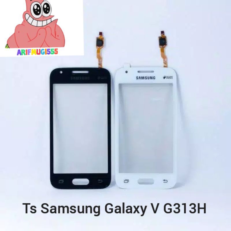 TOUCHSCREEN SAMSUNG GALAXY V G313H GALAXY V PLUS G318H Original