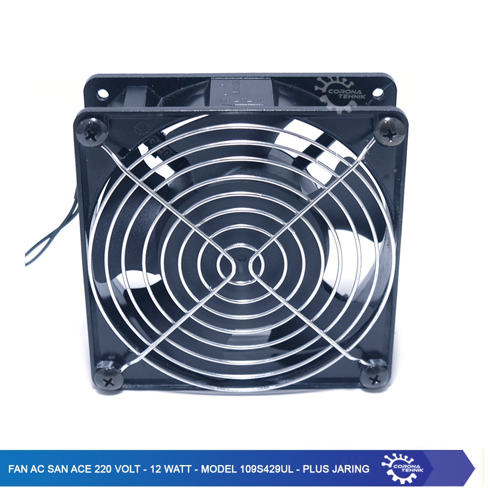 Plus Jaring - Fan AC San Ace 220 volt - 12 Watt - Model 109S429UL