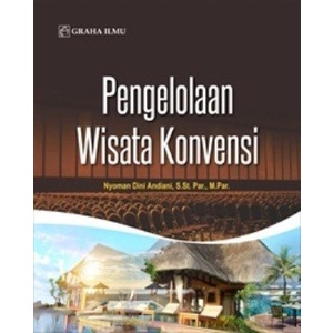 

Pengelolaan Wisata Konvensi