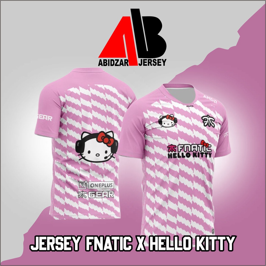 JERSEY FNATIC X HELLO KITTY GAME DOTA CSGO LOL TERBARU