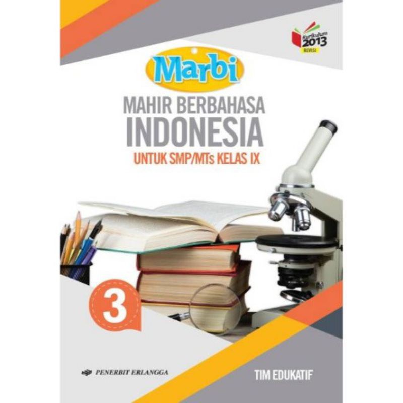 

BUKU BAHASA INDONESIA KELAS 3 SMP ERLANGGA