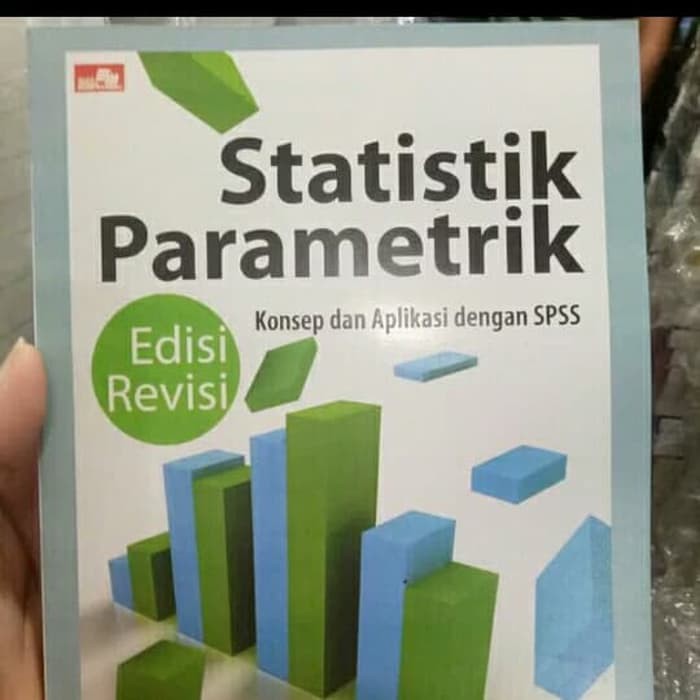 Statistik Parametrik Edisi Revisi Singgih Santoso ((YZ Book Store))