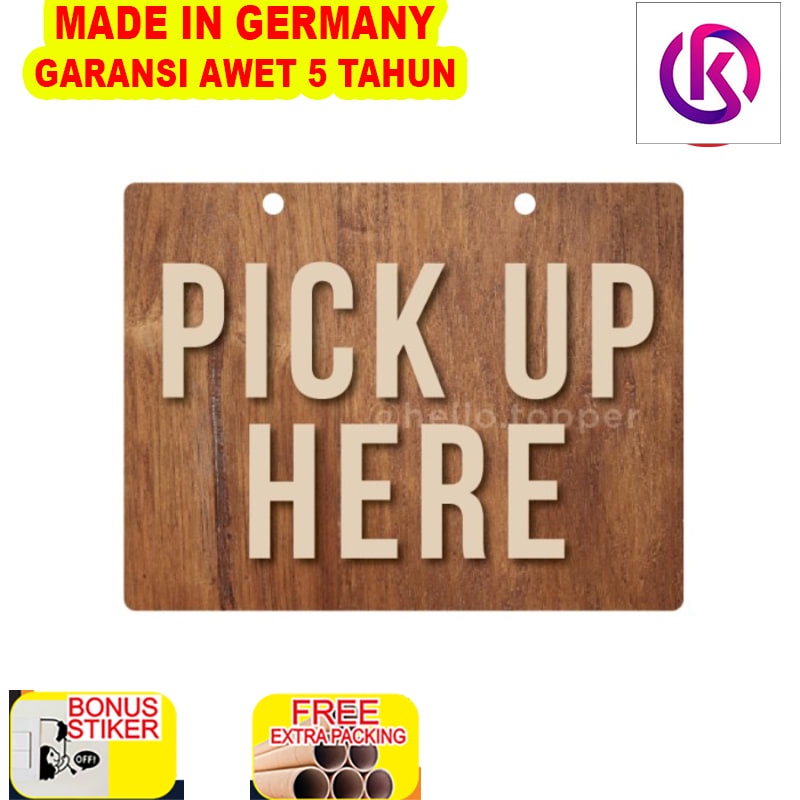

Promo Pick Up Here Sign Unik Kayu| Signage Pick Up Here Unik | Papan Kayu
