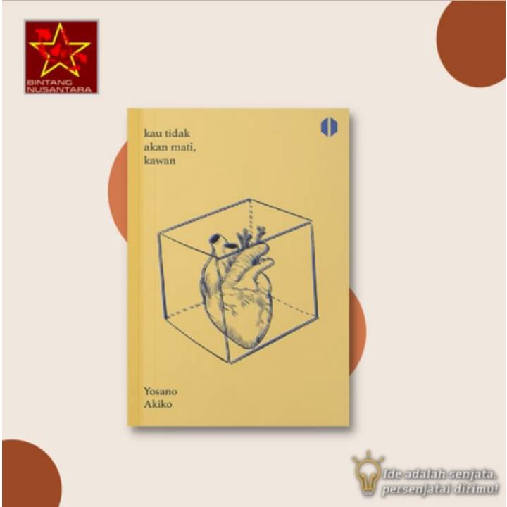 KAU TIDAK AKAN MATI, KAWAN-Yosano Akiko-Odise-Buku Sastra, Puisi, Jepang, Feminisme