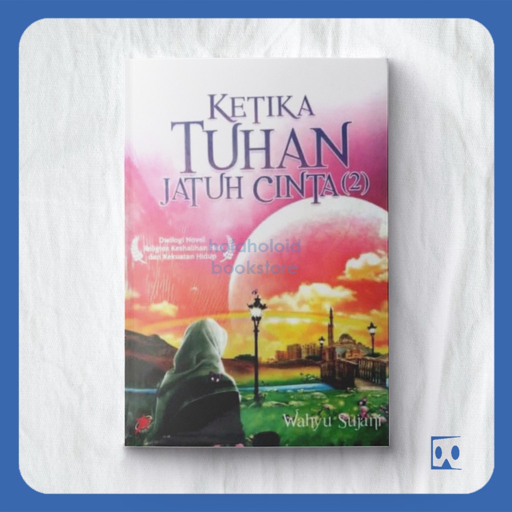 Ketika Tuhan Jatuh Cinta (2)