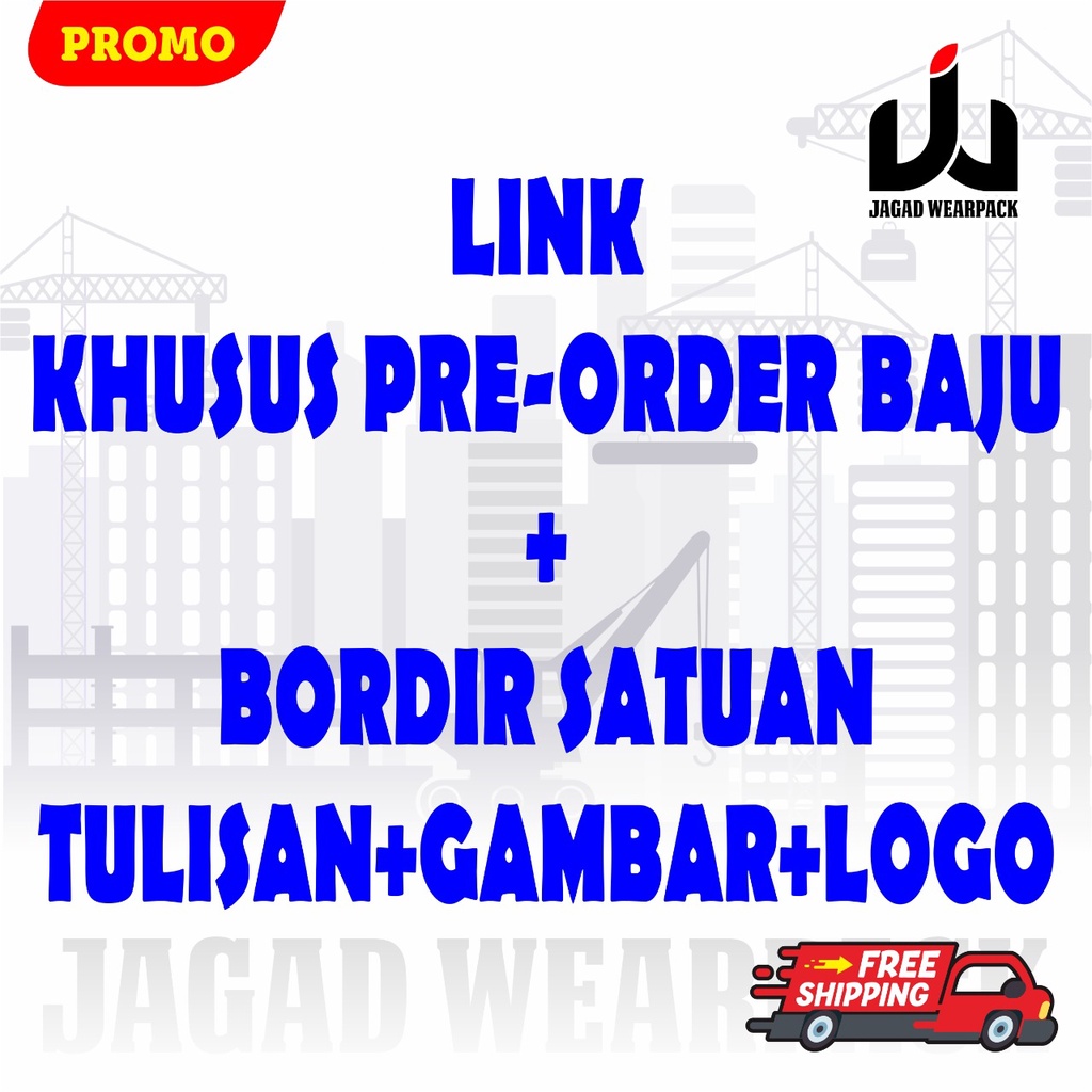 WEARPACK SAFETY PRE-ORDER BORDIR NAMA /PRUSAHAAN/LOGO