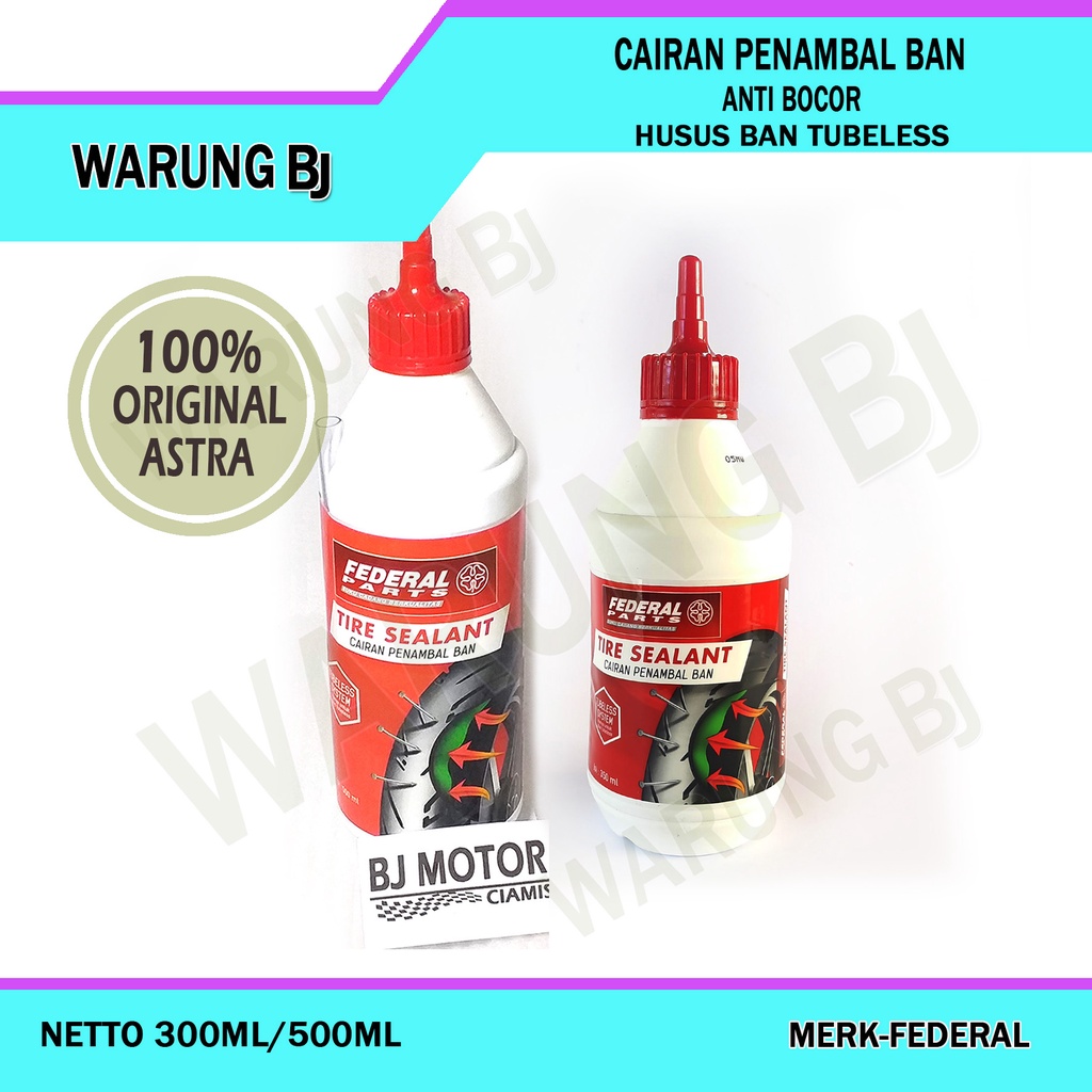 Cairan Penambal Ban Tubeless Motor Mobil Anti Bocor Original Astra Federal
