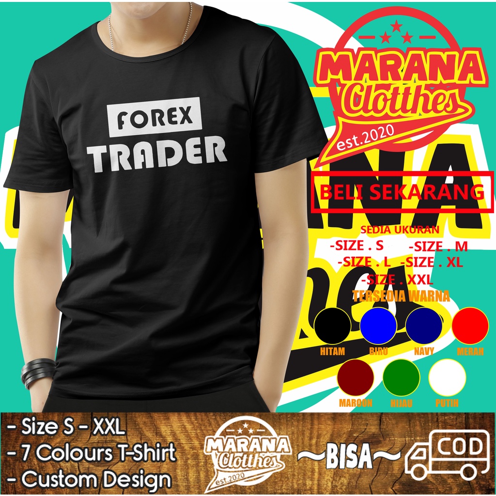 Kaos Baju Trading Forex Trader Baju Distro