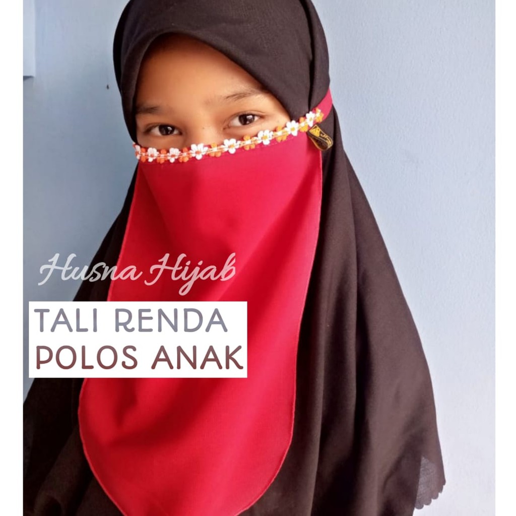 [HUSNA HIJAB] Cadar Tali Polos Renda Untuk Anak / Cadar Tali Anak / Cadar Anak