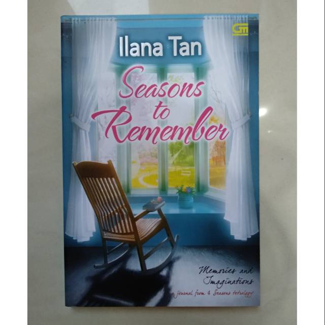 Seasons to Remember Ilana Tan