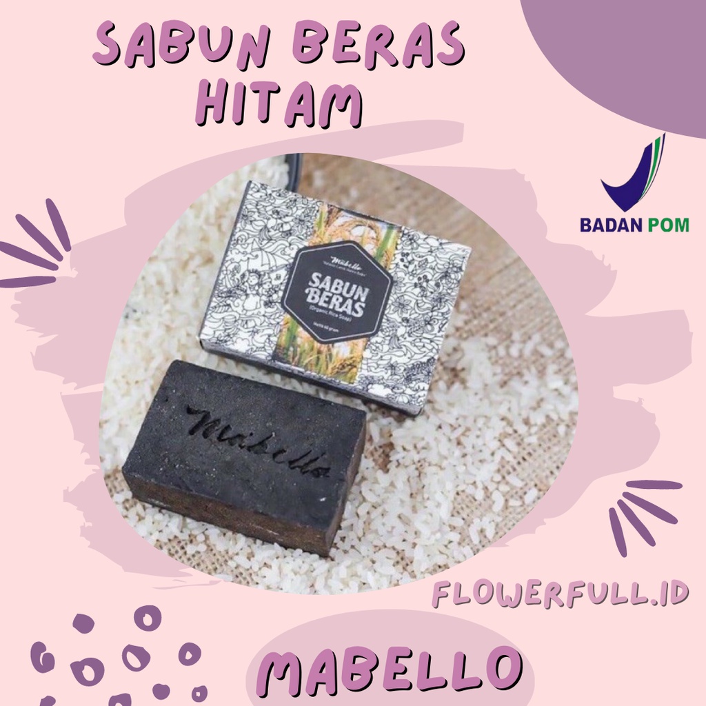 Sabun Beras Hitam Mabello Indonesia Original Ready Stok