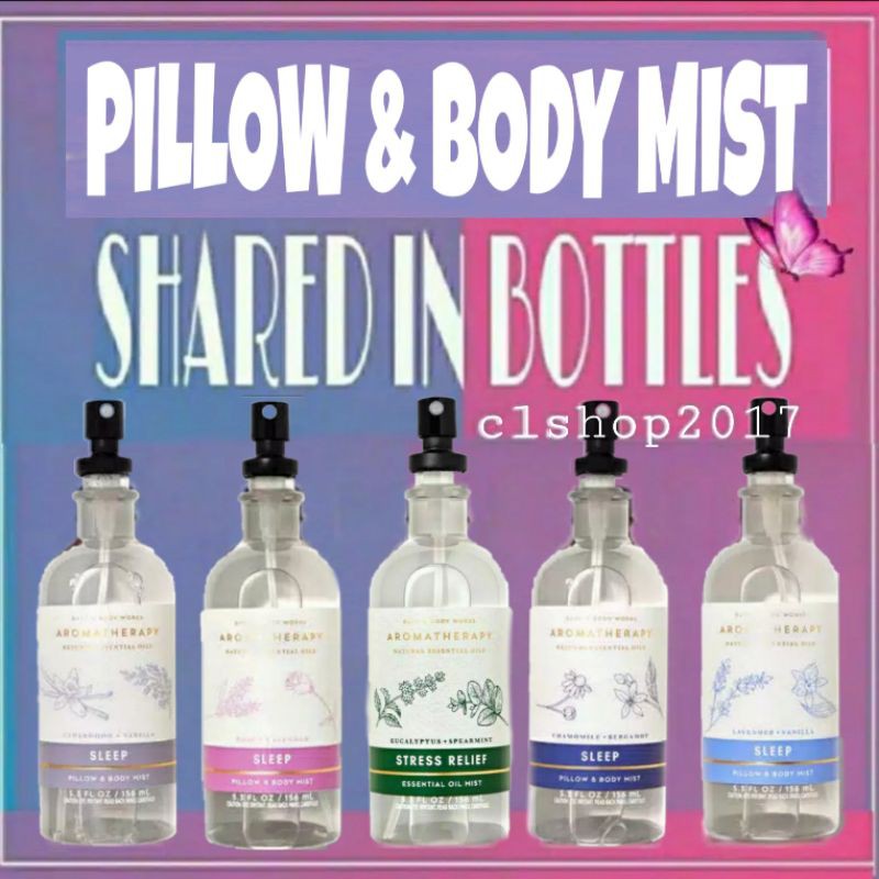 BBW SHARE IN BOTTLES AROMATHERAPY PILLOW &amp; BODY MIST 3ML &amp; 20 ML eucalyptus tea spearmint orange ginger lavender vanilla chamomile bergamot love rose cacao black chamomile cedarwood vanilla sunrise yoga zen hot spring spa stress relief sleep energy shared