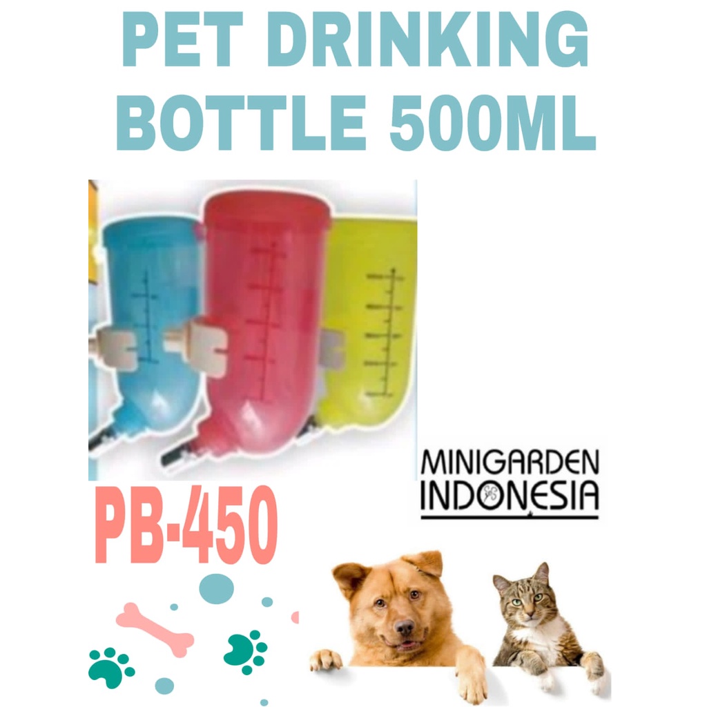 BOTOL MINUM ANJING KUCING 500ML PB 450 pet drinking bottle botol minum gantung kandang