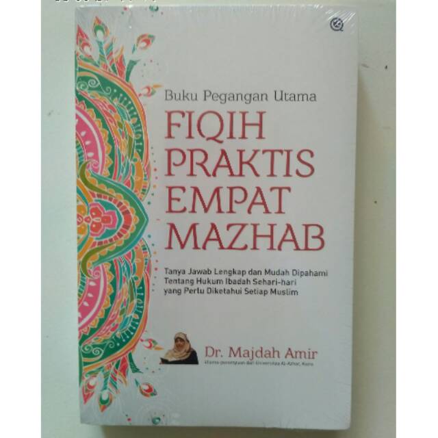 

Buku Pegangan Utama Fiqih Praktis Empat Mazhab