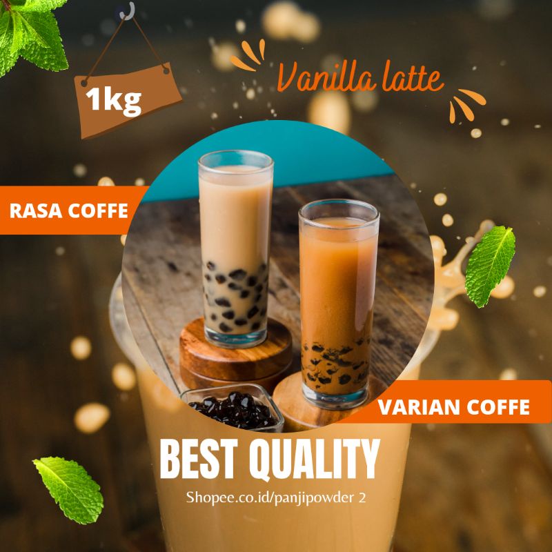 

BUBUK MINUMAN RASA VANILLA LATTE ANEKA RASA KEMASAN 1KG MINUMAN BUBUK KEMASAN PREMIUM KEMASAN 1 KG MINUMAN BOBA ANEKA RASA COFFE KEMASAN 1 KG MINUMAN BUBUK FLASH SALE KEMASAN 1KG RASA COFFE MINUMAN RASA COFFE 1KG MINUMAN BUBUK VARIAN RASA COFFE