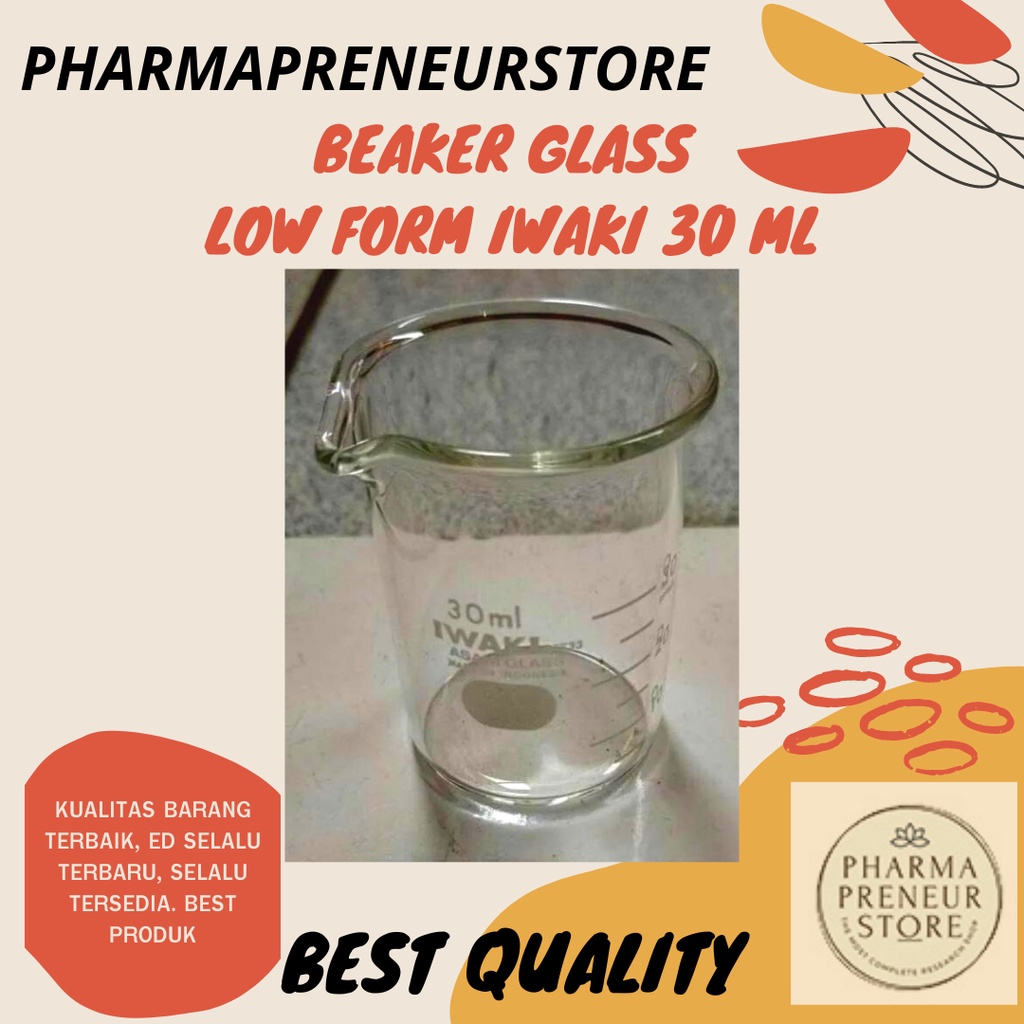 BEAKER GLASS LOW FORM IWAKI 10 ML , 20 ML , 30 ML , 50 ML , DAN 100 ML BEST PRODUCT BEST QUALITY