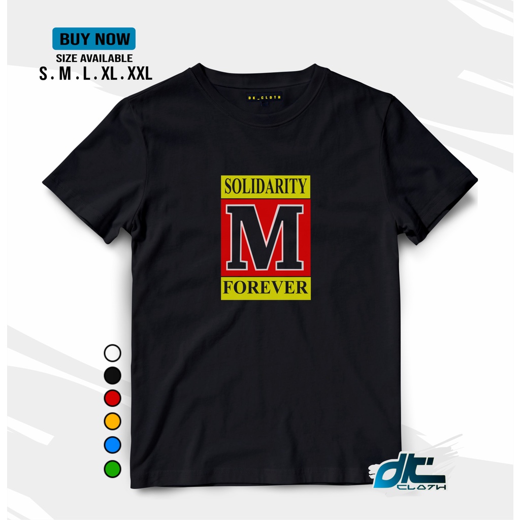 Baju Kaos distro Pria Teknik Mesin M Solidarity Forever || sablon DTF katun combed 30s